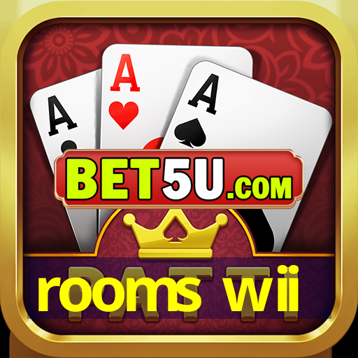 rooms wii